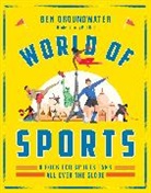Ben Groundwater, Paul Reid, Wenjia Tang - World of Sports
