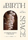 Gabrielle Nancarrow - The Birth Space