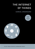 Samuel Greengard, Greengard Samuel - The Internet of Things