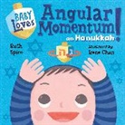 Irene Chan, Ruth Spiro, Irene Chan - Baby Loves Angular Momentum on Hanukkah!