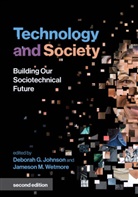 Deborah G Johnson, Deborah G. Johnson, Johnson Deborah G., Jameson M Wetmore, Jameson M. Wetmore, Wetmore Jameson M.... - Technology and Society, second edition