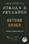 Jordan B Peterson, Jordan B. Peterson - Beyond Order