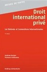 Andreas Bucher, Florence Guillaume - Droit international privé