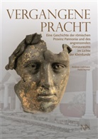 Franz Humer, Andrea Liebmann, Andreas Liebmann, Pete Scherrer, Peter Scherrer - Vergangene Pracht