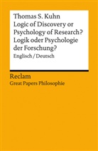Thomas S Kuhn, Thomas S. Kuhn, Corneli Menke, Cornelis Menke - Logic of Discovery or Psychology of Research? / Logik oder Psychologie der Forschung?