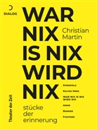 Christian Martin, Richard Weber - War nix is nix wird nix