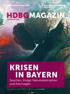 Hau der Bayerischen Geschichte, Haus der Bayerischen Geschichte, Haus der Bayerischen Geschichte, Augsburg Haus der Bayerischen Geschichte, Loibl, Loibl... - Krisen in Bayern