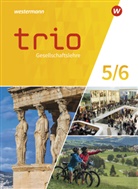Thoma Bauer, Thomas Bauer, Ulric Brameier, Ulrich Brameier, Evelyn u a Gmach - Trio Gesellschaftslehre - Ausgabe 2021 für Gesamtschulen in Nordrhein-Westfalen