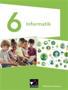 Matthia Dossenbach, Matthias Dossenbach, Thoma Ernst, Thomas Ernst, Gio Saltarelli, Giovann Saltarelli... - Informatik Mittelschule Bayern 6