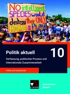 Jen Beck, Jens Beck, Christine Betz, Christine u a Betz, Ja Castner, Jan Castner... - Politik aktuell 10 - G9