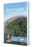 Uwe Holmer - Zuversicht