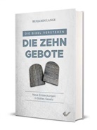 Benjamin Lange, Benjamin (Dr. Dr.) Lange - Die Zehn Gebote