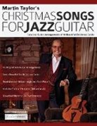 Joseph Alexander, Martin Taylor, Tim Pettingale - Christmas Songs For Jazz Guitar