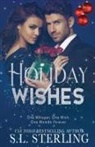 S L Sterling, S. L. Sterling - Holiday Wishes