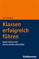Doris Streber - Klassen erfolgreich führen