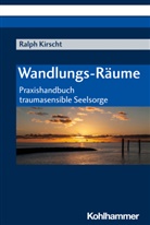 Ralph Kirscht - Wandlungs-Räume