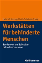 Heinric Greving, Heinrich Greving, Scheibner, Scheibner, Ulrich Scheibner - Werkstätten für behinderte Menschen