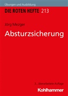 Jörg Mezger - Absturzsicherung