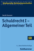 Jacob Joussen, Winfrie Boecken, Winfried Boecken, Korioth, Korioth, Stefan Korioth - Schuldrecht I - Allgemeiner Teil