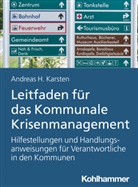 Andreas H. Karsten, Andreas Hermann Karsten - Leitfaden für das Kommunale Krisenmanagement