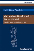 Heide Göttner-Abendroth - Matriarchale Gesellschaften der Gegenwart