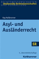 Kay Hailbronner, Winfrie Boecken, Winfried Boecken, Korioth, Korioth, Stefan Korioth - Asyl- und Ausländerrecht