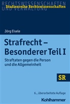 Jörg Eisele, Winfrie Boecken, Winfried Boecken, Korioth, Korioth, Stefan Korioth - Strafrecht - Besonderer Teil I