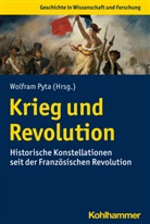 Klau Gestwa, Klaus Gestwa, Thomas Großbölting, Thomas Grossbölting u a, Rolf-Ulrich Kunze, Wolfra Pyta... - Krieg und Revolution