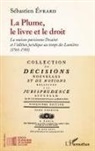 Sébastien Evrard - La Plume, le livre et le droit