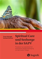 Eckhard Eichner, Fran Schregle, Franz Schregle - Spiritual Care und Seelsorge in der SAPV