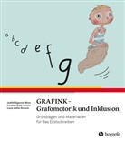 Judit Sägesser Wyss, Judith Sägesser Wyss, Carolin Sahli Lozano, Caroline Sahli Lozano, Simov, Liana Joëlle Simovic - GRAFINK - Grafomotorik und Inklusion