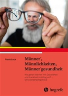 Basel Luck, Frank Luck - Männer*, Männlichkeiten, Männer*gesundheit