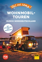 Katja Hein - Yes we camp! Wohnmobil-Touren durch Norddeutschland