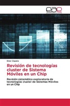 Einer Zapata - Revisión de tecnologías cluster de Sistema Móviles en un Chip