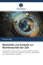 Priyam Das - Relativität und Analyse zur Nichtlinearität der Zeit