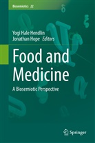 Yog Hale Hendlin, Yogi Hale Hendlin, Yogi Hale Hendlin, Hope, Hope, Jonathan Hope - Food and Medicine