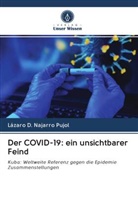 Lázaro D Najarro Pujol, Lázaro D. Najarro Pujol - Der COVID-19: ein unsichtbarer Feind