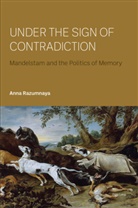 Anna Razumnaya - Under the Sign of Contradiction