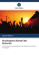 Kemal Yildirim - Huntingtons Kampf der Kulturen