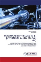 Hemant Karkade, Nilesh Patil - MACHINABILITY ISSUES IN  -beta TITANIUM ALLOY (Ti-6Al-4V)