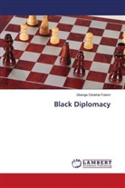 Gbenga Obokhai Folami - Black Diplomacy
