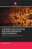 Kaula Stephen - A REVISÃO DAS POLÍTICAS MACROECONÓMICAS SELECCIONADAS