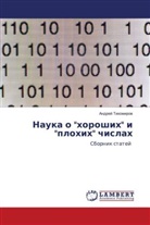Andrej Tihomirow - Nauka o "horoshih" i "plohih" chislah