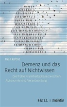 Ina Herbst - Demenz und das Recht auf Nichtwissen