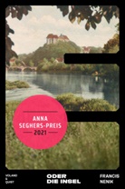 Francis Nenik - E. oder Die Insel