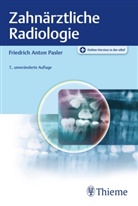Friedrich A Pasler, Friedrich A. Pasler, Friedrich Anton Pasler - Zahnärztliche Radiologie