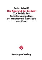 Srdan Nikolic, Srđan Nikolic - Der Abgrund der Freiheit