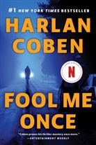 Harlan Coben - Fool Me Once