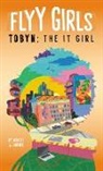 Ashley Woodfolk - Tobyn: The It Girl #4
