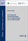 Michael Geiger - Internationale Ausschreibungen bei der Beschaffung von Luftfahrzeugen